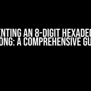 Representing an 8-Digit Hexadecimal as a Long: A Comprehensive Guide